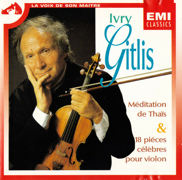 Livrenpoche : Ivry Gitlis - Méditation De Thaïs & 18 Piéces Célèbres Pour Violon - Ivry Gitlis - CD
