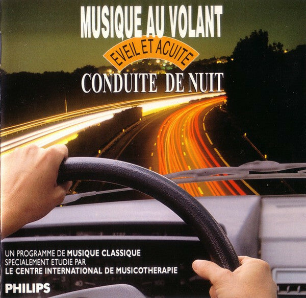 Livrenpoche : Various - Musique Au Volant: Conduite De Nuit (Eveil Et Acuite) - Various - CD