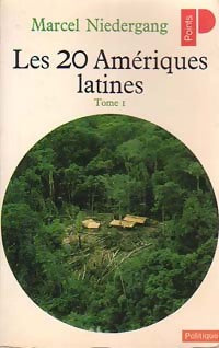 Livrenpoche : Les 20 Amériques latines Tome I - Marcel Niedergang - Livre