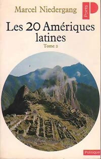 Livrenpoche : Les 20 Amériques latines Tome II - Marcel Niedergang - Livre