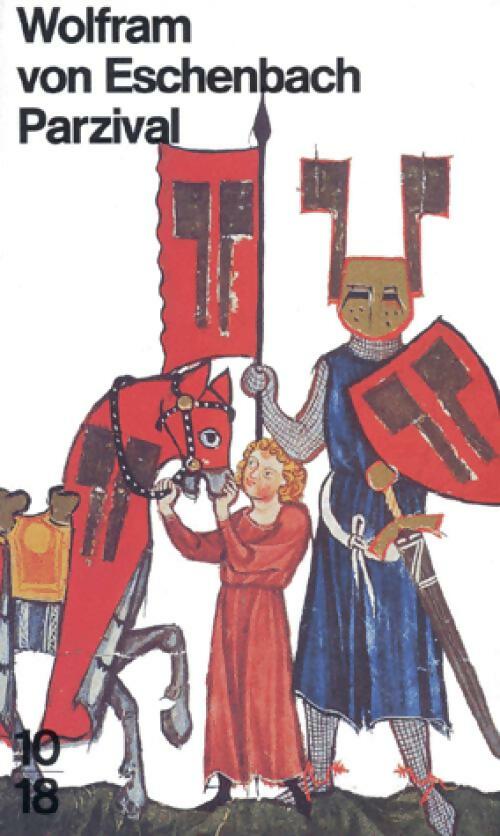 Livrenpoche : Parzival - Wolfram Von Eschenbach - Livre