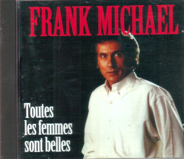 Livrenpoche : Frank Michael - Toutes Les Femmes Sont Belles - Frank Michael - CD