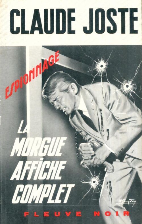 Livrenpoche : La morgue affiche complet - Claude Joste - Livre