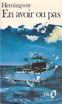 Livrenpoche : En avoir ou pas - Ernest Hemingway - Livre