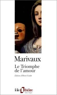Livrenpoche : Le triomphe de l'amour - Pierre Marivaux - Livre