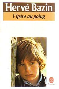 Livrenpoche : Vipère au poing - Hervé Bazin - Livre