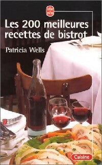 Livrenpoche : Les 200 meilleures recettes de bistrot - P. Wells - Livre
