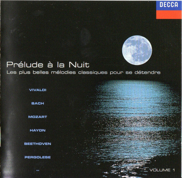 Livrenpoche : Various - Prélude à la Nuit - Les Plus Belles Mélodies Classiques Pour Se Détendre - Vol 1 - Various - CD