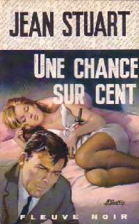 Livrenpoche : Une chance sur cent - Jean Stuart - Livre