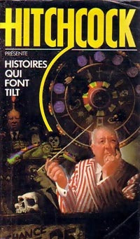 Livrenpoche : Histoires qui font tilt - Alfred Hitchcock - Livre