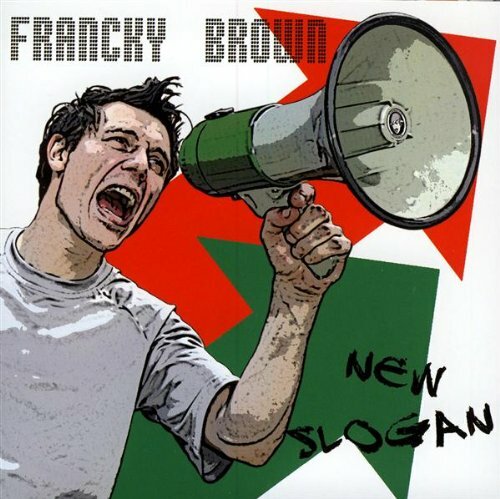 Livrenpoche : Francky Brown - New slogan - Francky Brown - CD