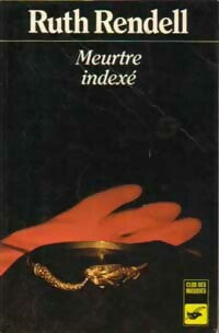 Meurtre indexé - Ruth Rendell - Livre