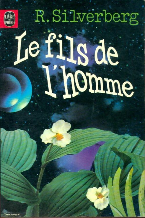 Livrenpoche : Le fils de l'homme - Robert Silverberg - Livre