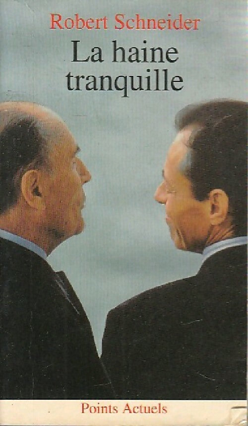 Livrenpoche : La haine tranquille - Robert Schneider - Livre