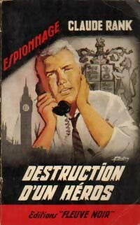 Livrenpoche : Destruction d'un héros - Claude Rank - Livre