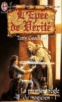 Livrenpoche : L'épée de vérité Tome I : La première règle du magicien - Terry Goodkind - Livre