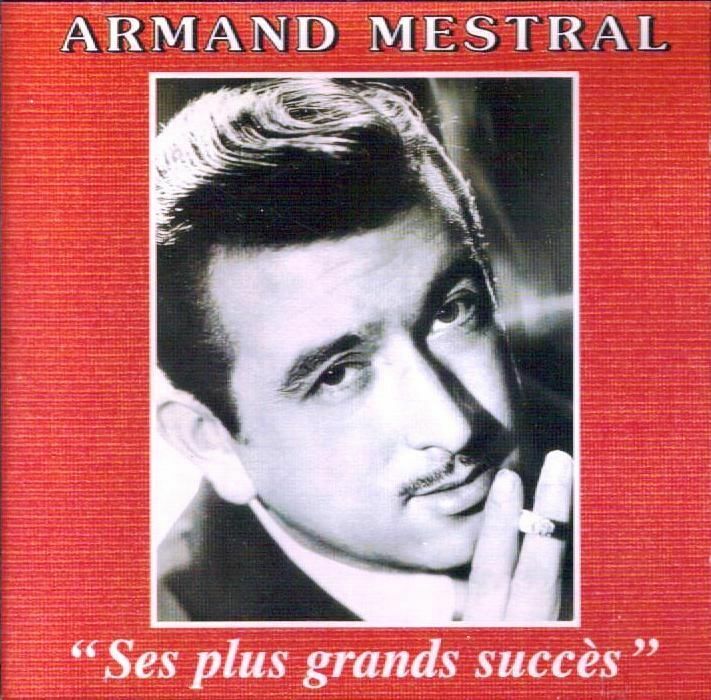 Livrenpoche : Armand Mestral - Ses plus grands succès - Armand Mestral - CD