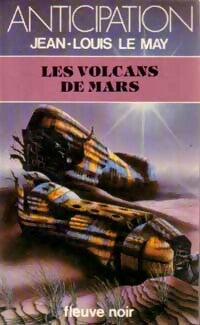 Les volcans de Mars - Jean-Louis Le May - Livre