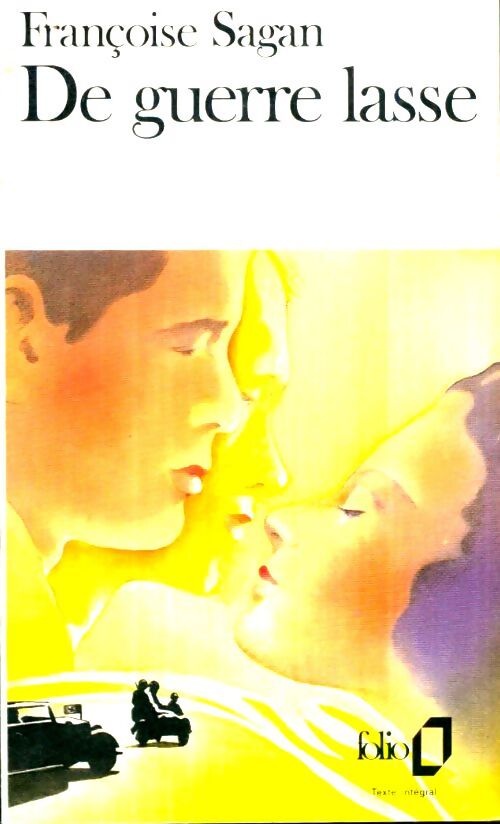Livrenpoche : De guerre lasse - Françoise Sagan - Livre