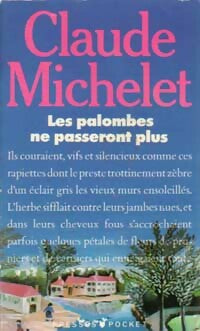 Livrenpoche : Des grives aux loups Tome II : Les palombes ne passeront plus - Claude Michelet - Livre