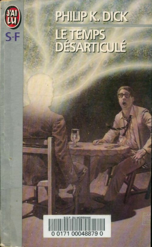 Livrenpoche : Le temps désarticulé - Philip Kindred Dick - Livre