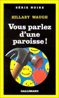 Livrenpoche : Vous parlez d'une paroisse ! - Hilary Waugh - Livre