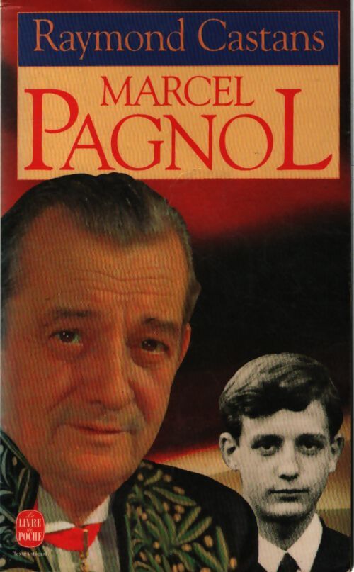 Marcel Pagnol - Raymond Castans - Livre