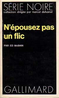Livrenpoche : N'épousez pas un flic - Ed McBain - Livre