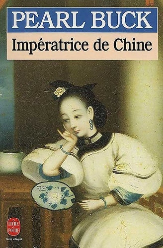 Livrenpoche : Impératrice de Chine - Pearl Buck - Livre