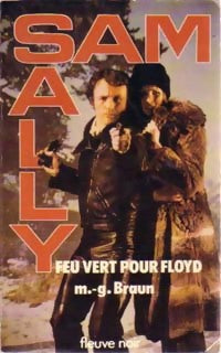Feu vert pour Floyd - M.G. Braun - Livre