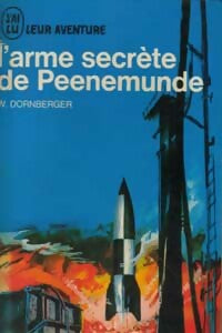 Livrenpoche : L'arme secrète de Peenemünde - Walter Dornberger - Livre