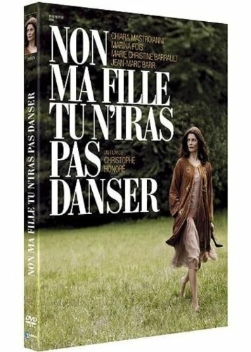Livrenpoche : Non ma fille tu n'iras pas danser - Christophe Honoré - DVD