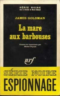 Livrenpoche : La mare aux barbouses - James Goldman - Livre