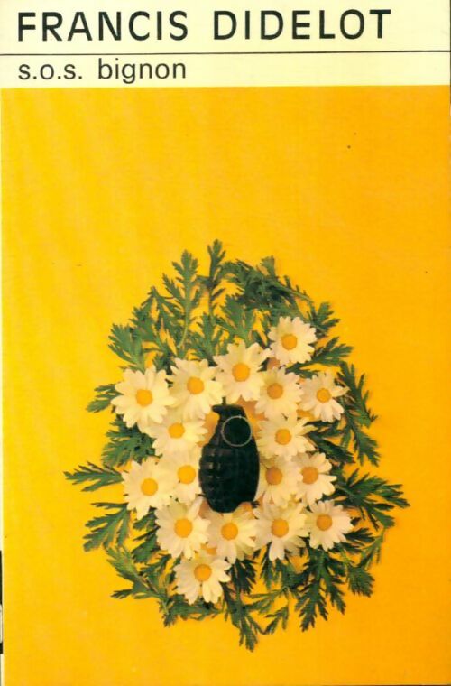 Livrenpoche : S.O.S. Bignon - Francis Didelot - Livre