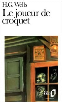 Livrenpoche : Le joueur de croquet - Herbert George Wells - Livre