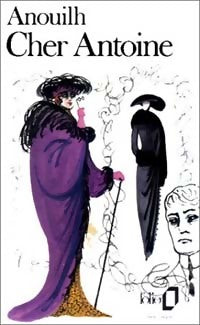 Livrenpoche : Cher Antoine - Jean Anouilh - Livre