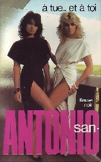 Livrenpoche : A tue... Et à toi - San-Antonio - Livre