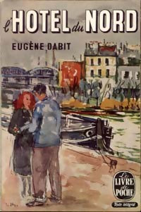 Livrenpoche : L'hôtel du nord - Eugène Dabit - Livre