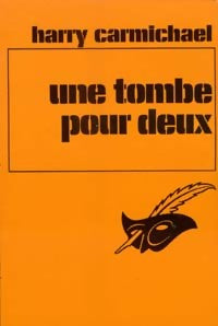 Livrenpoche : Une tombe pour deux - Harry Carmichael - Livre