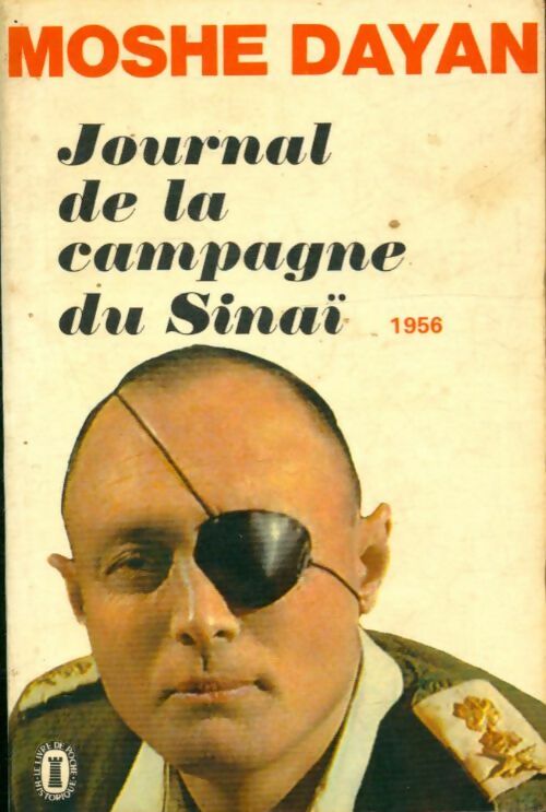 Livrenpoche : Journal de la campagne du Sinaï - 1956 - Mosché Dayan - Livre