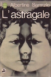 Livrenpoche : L'astragale - Albertine Sarrazin - Livre