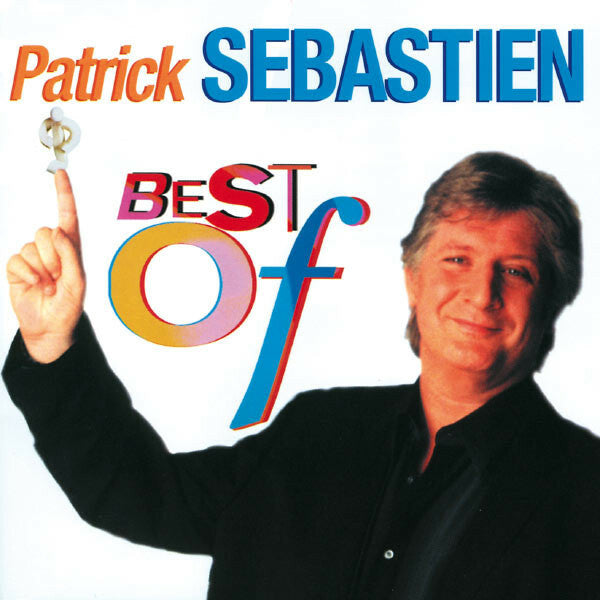 Livrenpoche : Patrick Sebastien* - Best Of - Patrick Sebastien - CD