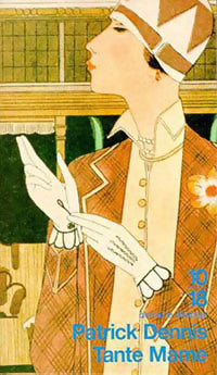 Livrenpoche : Tante Mame - Patrick Dennis - Livre
