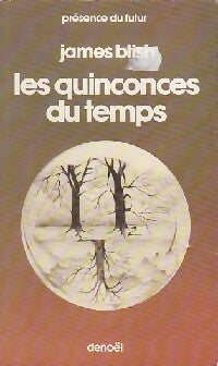 Livrenpoche : Les quinconces du temps - James Blish - Livre