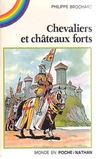 Livrenpoche : Chevaliers et châteaux forts - Philippe Brochard - Livre
