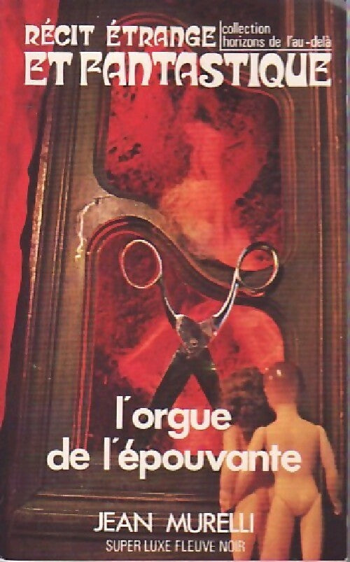 L'orgue de l'épouvante - Jean Murelli - Livre