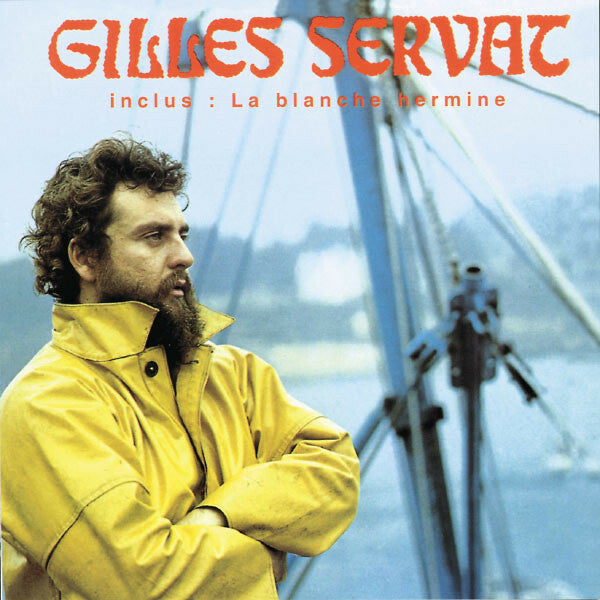 Livrenpoche : Gilles Servat - Gilles servat - Gilles Servat - CD