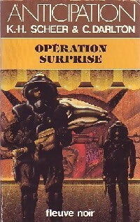 Livrenpoche : Opération surprise - Karl Herbert Scheer, Clark Darlton - Livre