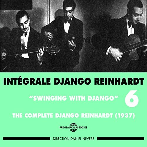 Livrenpoche : Intégrale Django Reinhardt vol.6 - Quintette Du Hot Club De France, Reinhardt, Django, Wells & His Orchestra, Dicky, Ekyan & Django Reinhardt, André, Brun & Son Orchestre, Philippe, South & Django Reinhardt, Eddie, Coleman & His Orchestra, Bill, Coleman & Django Reinhardt, Bill, Warlop & Le Quintette Du Hot Club De France, Michel - CD