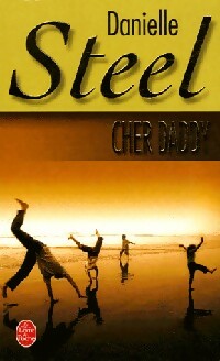 Cher Daddy - Danielle Steel - Livre